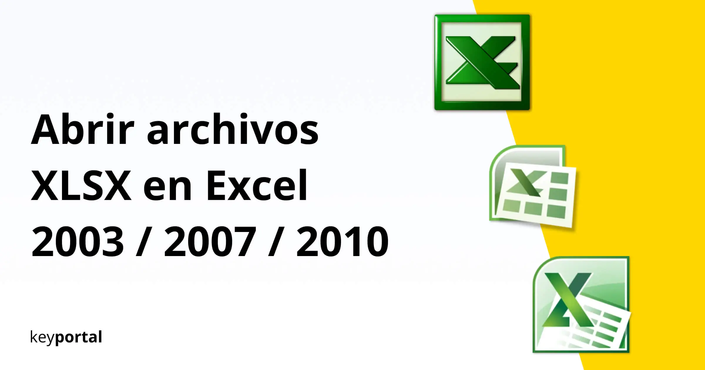 Abrir archivos XLSX en Excel 2003 / 2007 / 2010 