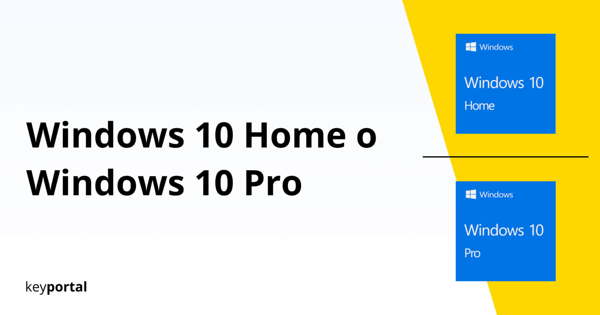 Windows 10 Home o Windows 10 Pro keyportal.es