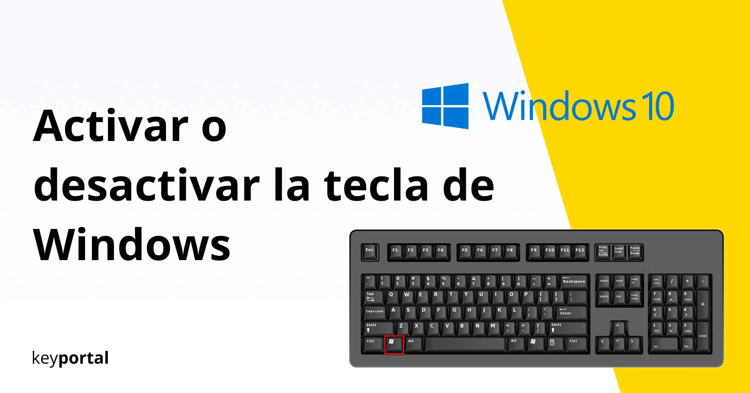 Estar satisfecho sector Malgastar Activar o desactivar la tecla de Windows - keyportal.es
