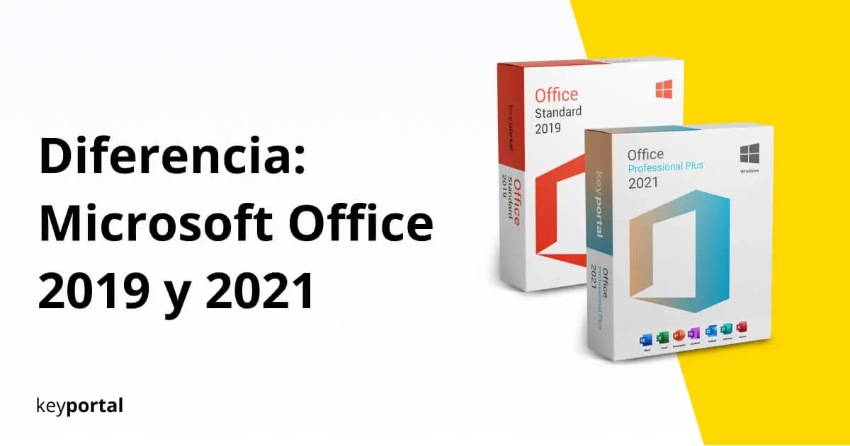 Diferencia Office 2019 y 2021 - ¿Cuál es mejor?